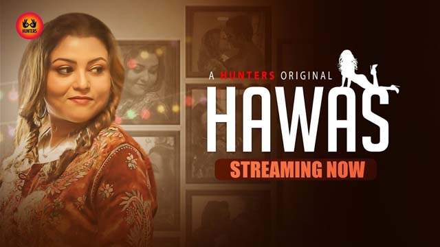 Hawas S01E03 2023 Hunters Originals Hindi Porn Web Series