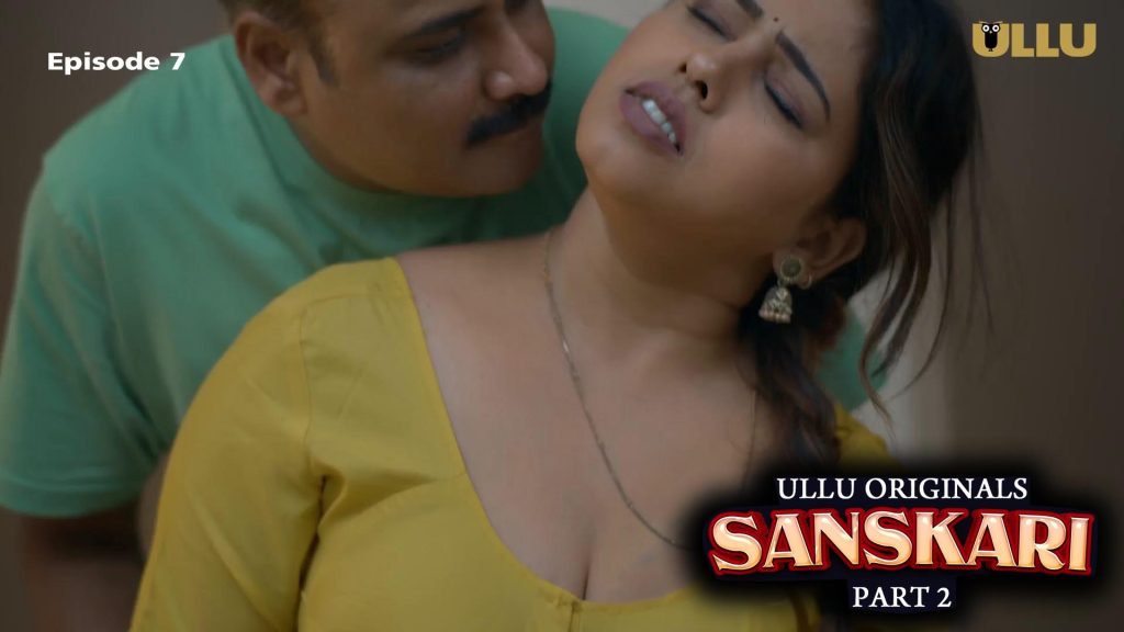 sanskari ullu porn web series Archives UncutDesiPorn com 