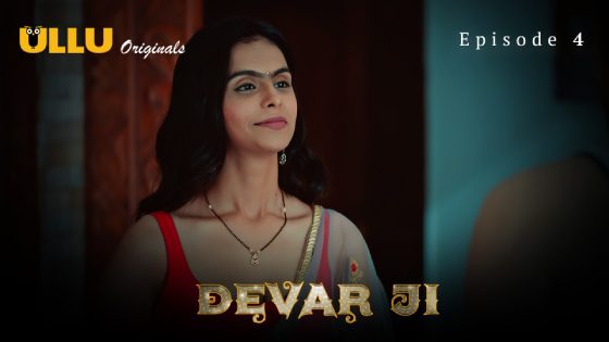 Devar Ji Part 1 S01E04 2024 Ullu Hindi Hot Web Series