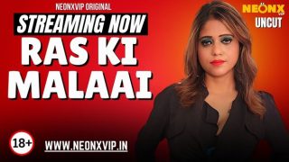 Ras Ki Malai 2025 NeonX Vip Hindi Uncut Porn Video